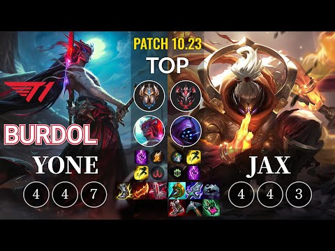 T1 Burdol Yone vs Jax Top - KR Patch 10.23