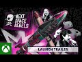 Next Space Rebels - Launch Trailer