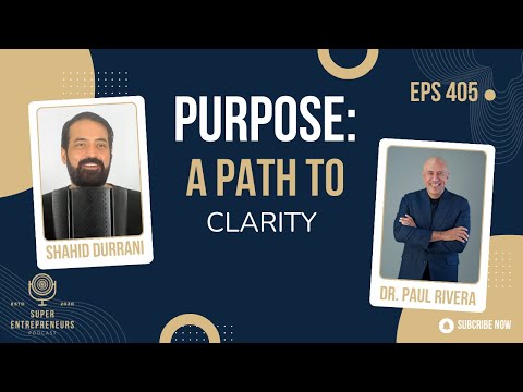 A Clear Path to Fulfillment and Success for Entrepreneurs with Dr ...