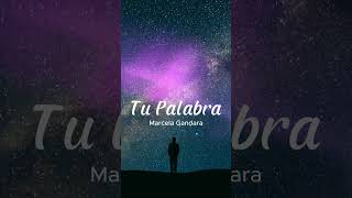 Tu Palabra - Marcela Gandara (Audio Oficial)
