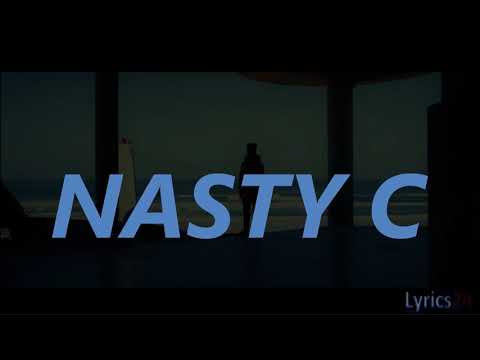 Nasty C - UOK (Lyrics)