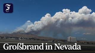 Anwohner in Nevada müssen sich auf Evakuierungen vorbereiten