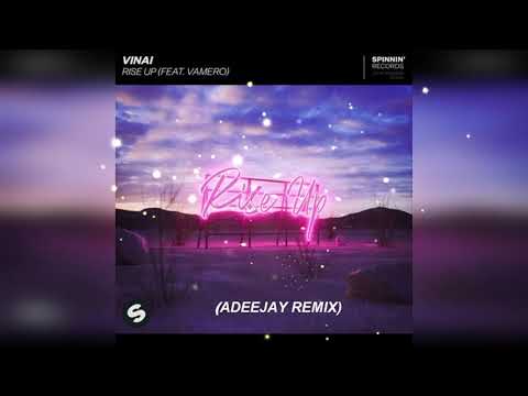 Vinai feat.  Vamero - Rise Up (Adeejay Remix)