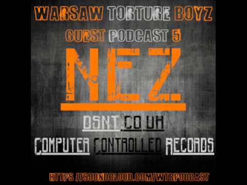 WTB Podcast #5 By Nez