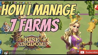 How I Manage 7 Farms and My Main Account | Rise of Kingdoms