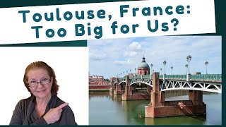 Toulouse, France: Which Neighborhoods Could We Actually Live In?