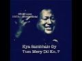 Merra Dil Tum Pa Qurban Lekin By Nusrat Fateh Ali