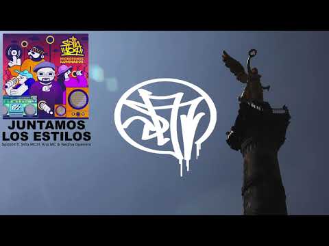 SPIA104 ft. SIFRA MC 21, ANA MC & NEDMAN GUERRERO - "Juntamos Los Estilos" (VIDEO OFICIAL)