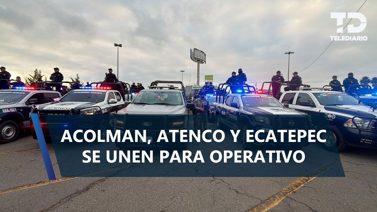 Más de 300 policías participan en operativo intermunicipal en Ecatepec, Atenco y Acolman