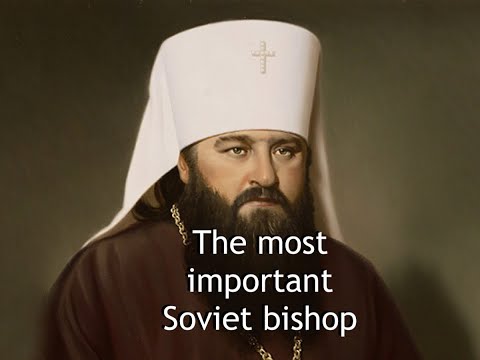 The most important Soviet bishop