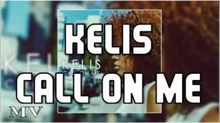 Kelis - Call On Me