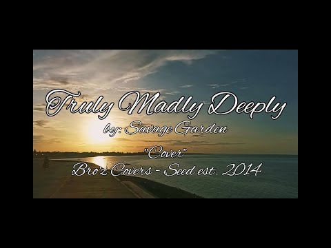 Truly Madly Deeply - Savage Garden (acoustic cover)
