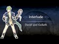 [Fate/Grand Order - English] David and Goliath - David Interlude Cutscenes Events