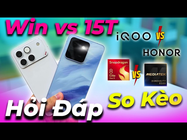Iqoo 15T Vs Honor Win? Redmi Note 13 Pro chính hãng còn ngon? IQoo Neo 11 Vs OnsPlus ACE 6