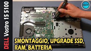 DELL Vostro 15 5100: Disassembly, SSD and RAM Upgrade, CMOS and Standard Battery Replacement, USB...