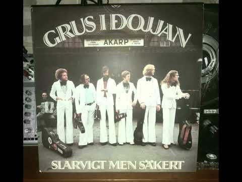 Grus I Dojjan - Slarvigt Men Säkert