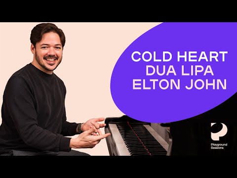 How to play 'Cold Heart' by Elton John & Dua Lipa on the piano -- Playground Sessions