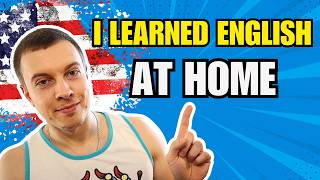 How I Became FLUENT in English WITHOUT Living in an English-Speaking Country