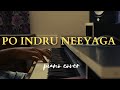 Po Indru Neeyaga Piano Cover Velai Illa Pattadhaari Anirudh Ravichander Dhanush