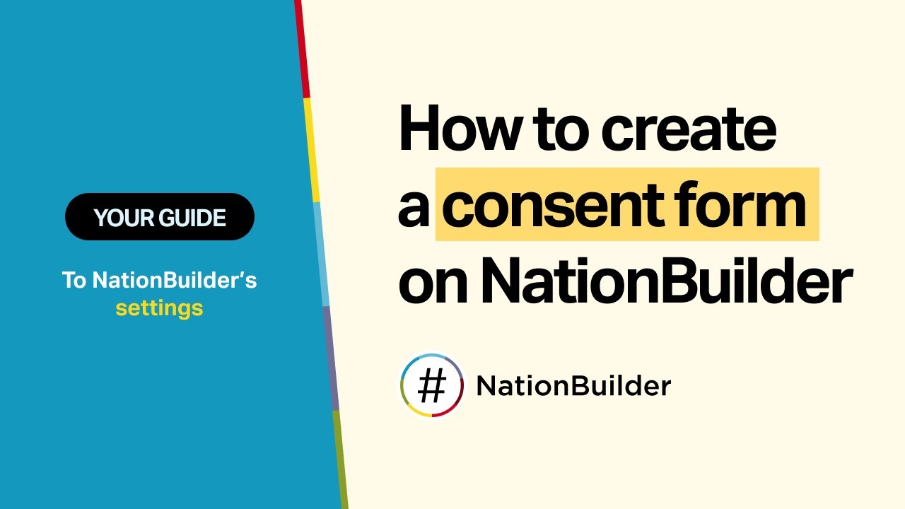 How to create a consent form on NationBuilder