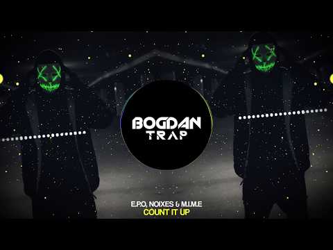 E.P.O, NOIXES & M.I.M.E - Count It Up