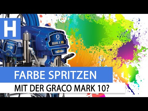 Graco Mark 10 Farbe spritzen - Ist das problemlos möglich? ( Graco Mark X )