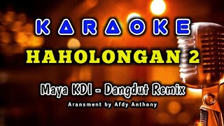 Download lagu LAGU TAPSEL HAHOLONGAN 2 KARAOKE REMIX 2021 NO VOCAL NADA RENDAH mp3