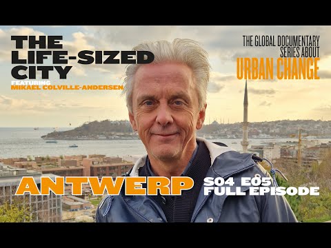 Antwerp - The Life-Sized City - S04E05 Full Episode