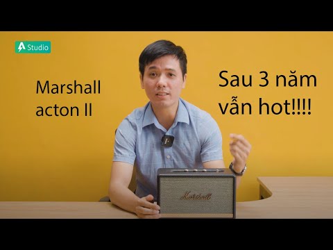Tại sao Marshall Acton II - Sau 3 năm vẫn 