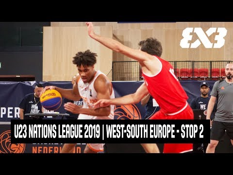 Re-Live - FIBA 3x3 U23 Nations League 2019 | West-South Europe - Stop 2 - The Hague, Netherlands