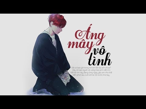 Áng mây vô tình - Lương Gia Hùng