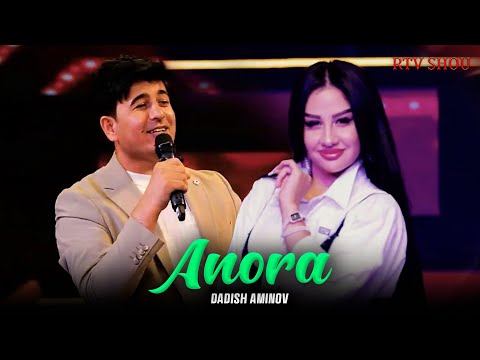 Dadish Aminov - Anora (Rtv Shou)