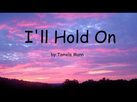 I'll Hold On