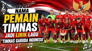 Download lagu Anthem Timnas garuda indonesia (lirik nama' pemain timnas) mp3