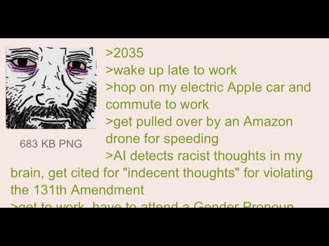 Anon is afraid of the future - 4chan greentext stories