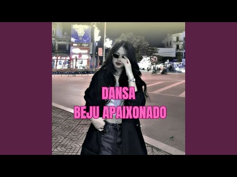 DANSA BEJU APAIXONADO