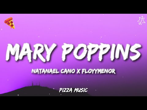 Natanael Cano x FloyyMenor - Mary Poppins