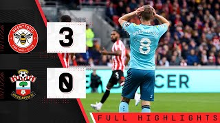 EXTENDED HIGHLIGHTS: Brentford 3-0 Southampton | Premier League