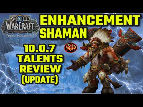 Enhancement Shaman UPDATE on talents 10.0.7 Dragonflights
