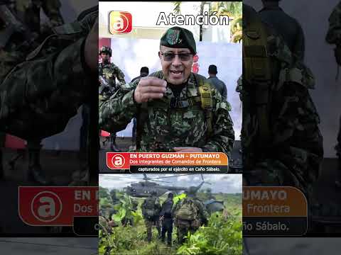Dos integrantes de Comandos de Frontera capturados por el ejército en Puerto Guzmán Putumayo.