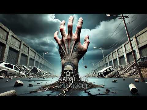 NADAL 015 - UNA NOCHE (Prod Blasfem)