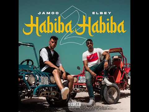 Jamoo, Elbey - Habiba Habiba 2 (Official Audio)