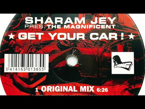 Sharam Jey Pres. The Magnificent • Get Your Car! (Original Mix) (2005)