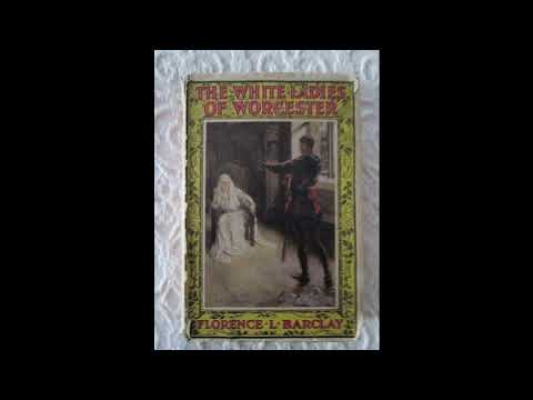The White Ladies Of Worcester by Florence L. Barclay — free full audiobook