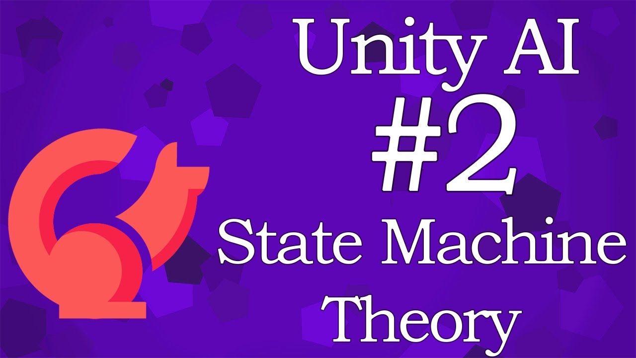 Unity AI #2 State Machine Theory