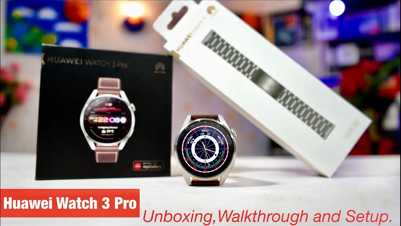 Huawei Watch 3 Pro: Unboxing and Complete Setup with Android and IOS.