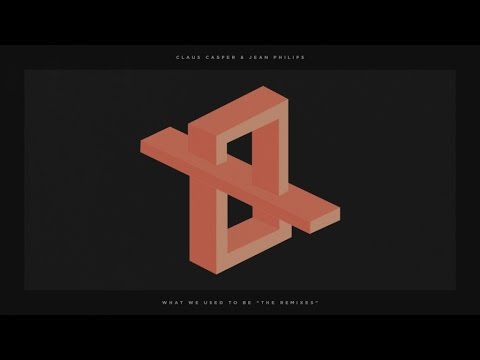 Claus Casper & Jean Philips - What We Used to Be (Lars Moston Remix) | Emma Music