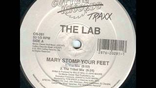 The Lab - Mary Stomp Your Feet (The Tribal Mix).wmv