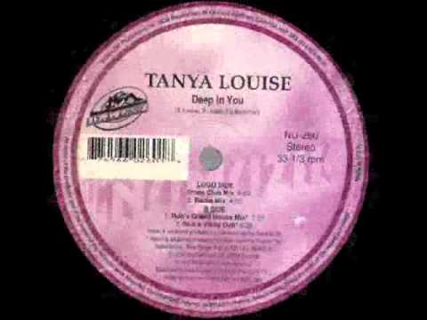 Tanya Louise - Deep In You [Rob's Grand House]