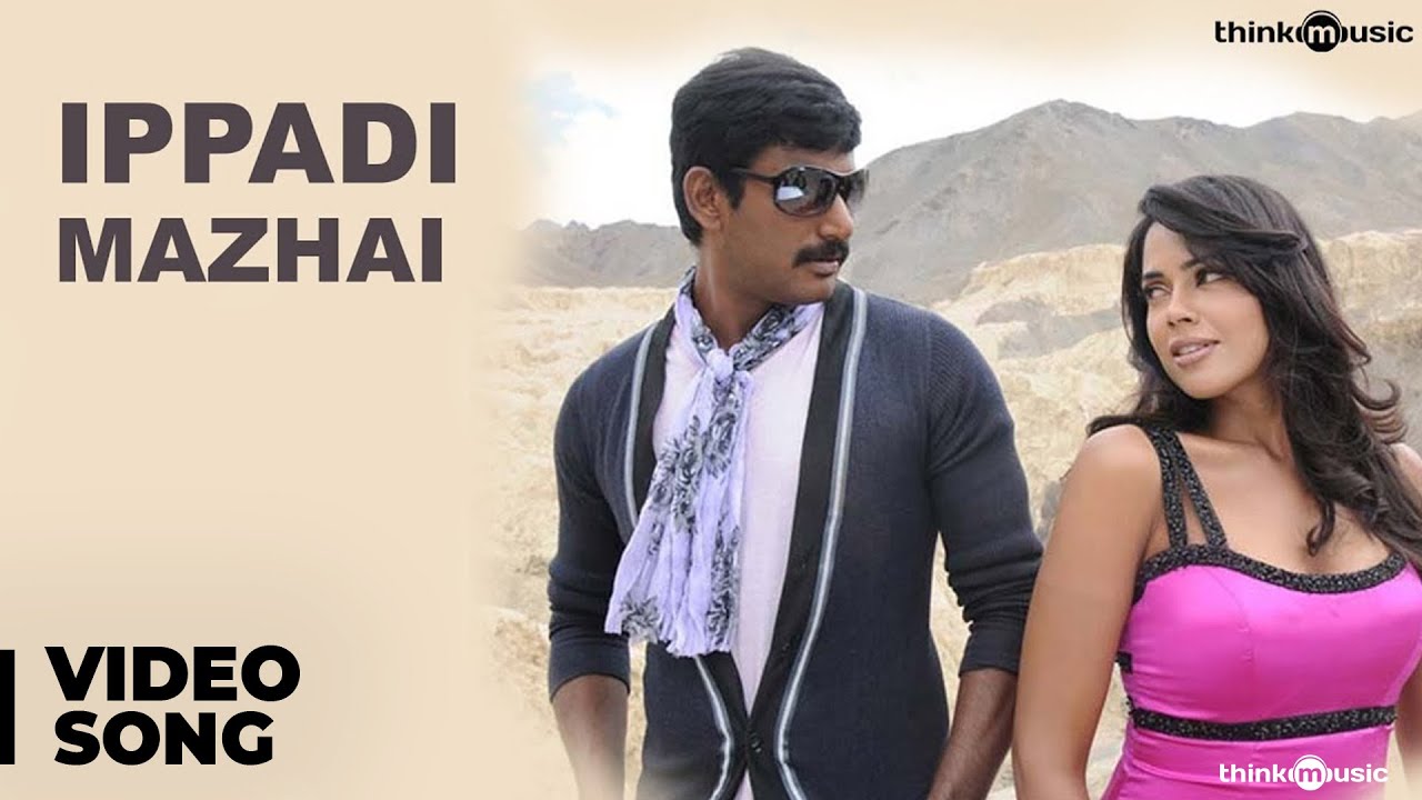 Ippadi Mazhai Lyrics  | Vedi | Poonam Kaur, Sameera Reddy, Vishal | Karthik, Saindhavi | Vijay Antony